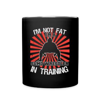 I'm Not Fat Sumo Wrestler In Training Japanese Gift - Full Colour Mug - black - Front
