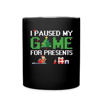 I paused my Game for Presents - Gamer Christmas - Full Colour Mug - black - Front