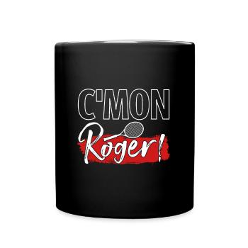 Tennis Player C'Mon Roger Fan Gift - Full Colour Mug - black - Front