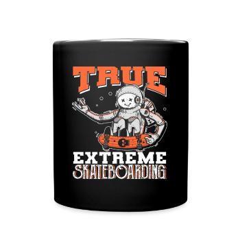 True Extreme Skateboarding Astronaut Funny Gift - Full Colour Mug - black - Front