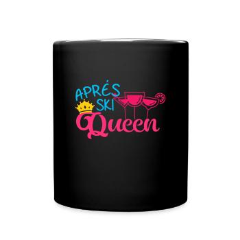 Apres Ski Queen Skifahren Schnee Wintersport Geschenk - Tasse einfarbig - Schwarz - Vorne