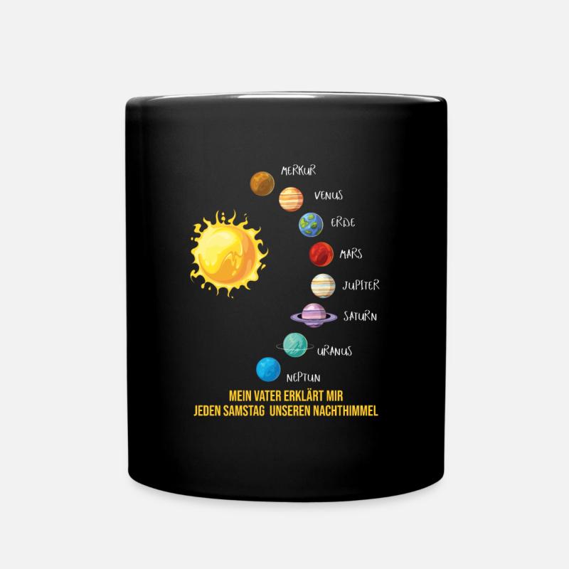 Mein Vater Sonnensystem Planeten Weltraum Geschenk - Tasse einfarbig - Schwarz