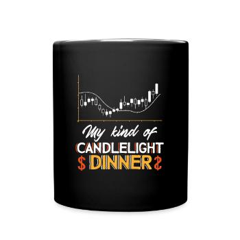 My Kind Of Candlelight Dinner Trader - Full Colour Mug - black - Front