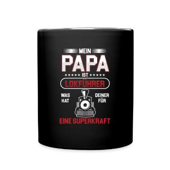 Mein Papa Ist Lokführer Lokomotive Züge Geschenk - Tasse einfarbig - Schwarz - Vorne
