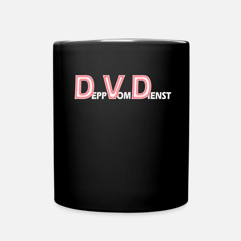 dvd depp vom dienst weiss - Tasse einfarbig - Schwarz