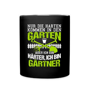 Nur die harten kommen in den Garten - Tasse einfarbig - Schwarz - Vorne