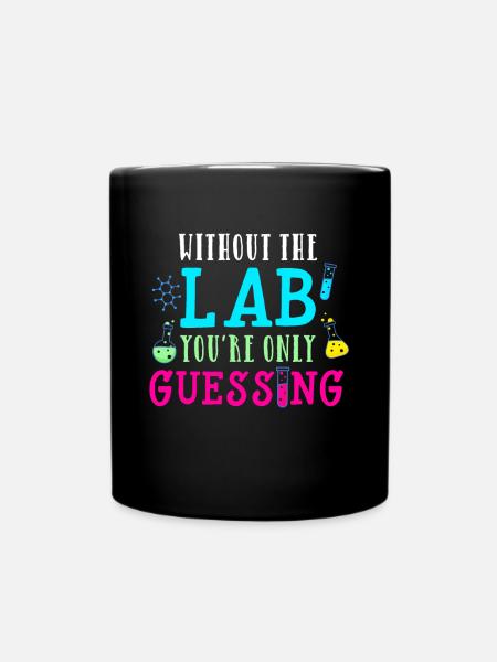 Without Lab Only Guessing Medical Laboratory - Full Colour Mug - black