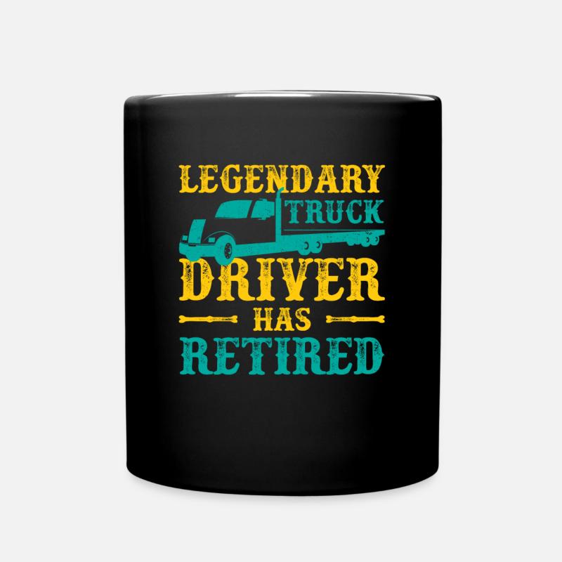 Legendary Truck Driver hat Fahrer Geschenk im Ruhestand - Tasse einfarbig - Schwarz