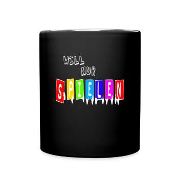 will nur spielen weiss - Tasse einfarbig - Schwarz - Vorne
