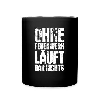 Feuerwerk Pyromane Silvester Pyro Pyrotechnik - Tasse einfarbig - Schwarz - Vorne