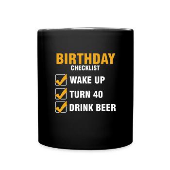 Lustiger Bierliebhaber Biertrinker 40. Geburtstag - Tasse einfarbig - Schwarz - Vorne