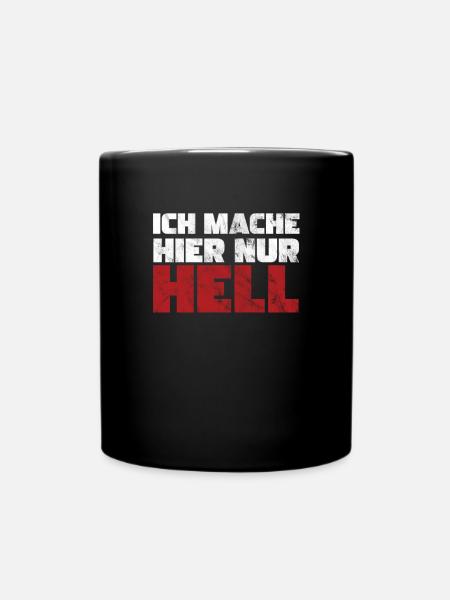 Ich Mache Hier Hell Lichttechniker Licht Geschenk - Tasse einfarbig - Schwarz