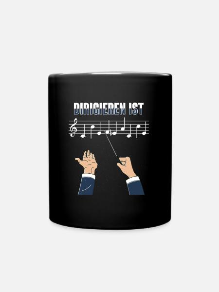 Dirigieren Ist Chefsache Dirigent Chor Geschenk - Tasse einfarbig - Schwarz