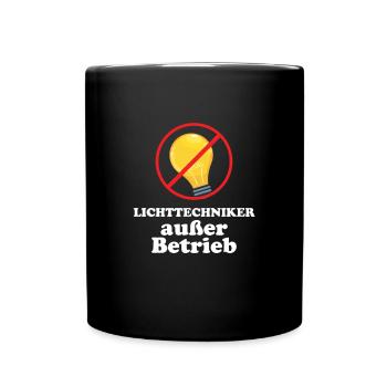 Lichttechniker Außer Betrieb Licht Bühne Geschenk - Tasse einfarbig - Schwarz - Vorne
