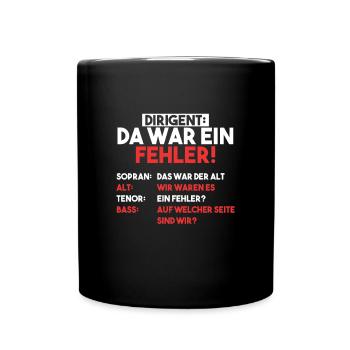 Dirigent Chor Sopran Alt Tenor Chorleiter Geschenk - Tasse einfarbig - Schwarz - Vorne