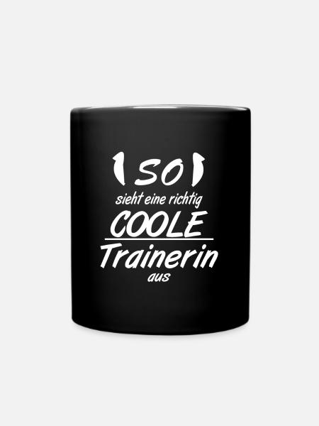 Trainerin - So sieht eine richtig coole Trainerin - Tasse einfarbig - Schwarz