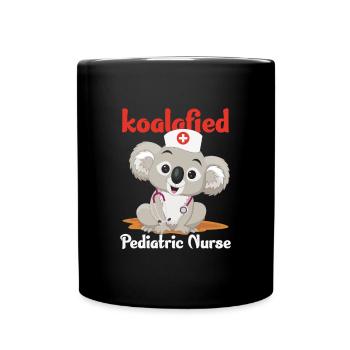 Koalafied Pediatric Nurse Pediatrician Doctor Geschenk - Tasse einfarbig - Schwarz - Vorne