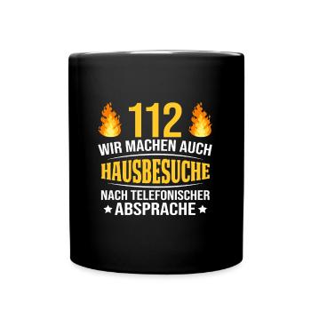 112 Hausbesuche - Feuerwehr Feuerwehrmann - Tasse einfarbig - Schwarz - Vorne