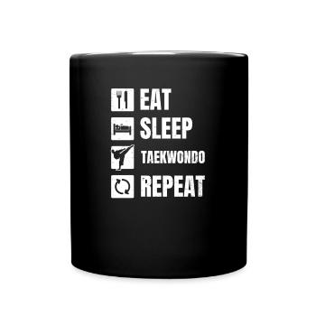Taekwondo Dad Eat Sleep Repeat Gift - Tasse einfarbig - Schwarz - Vorne