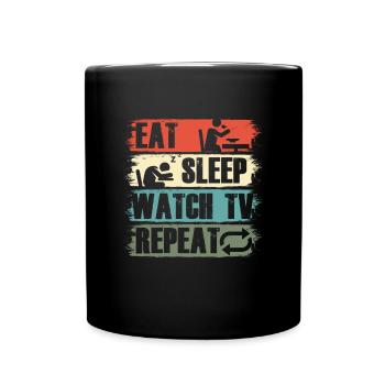 Eat Sleep Watch TV Television Movie Show Cadeau - Mug uni - noir - Devant