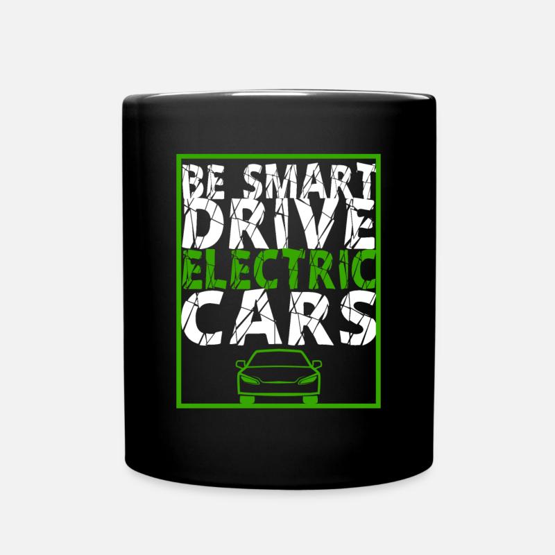 Be Smart Drive Elektroautos ECar Strom Geschenk - Tasse einfarbig - Schwarz