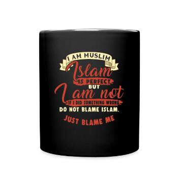 Islam Is Perfect Muslim Allah Mosque Quran Gift - Full Colour Mug - black - Front