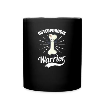 Osteoporose Bewusstsein Osteoporose Krieger - Tasse einfarbig - Schwarz - Vorne