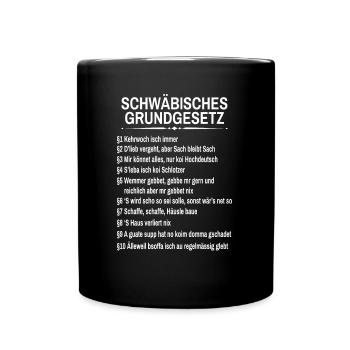 Schwäbisches Grundgesetz - Tasse einfarbig - Schwarz - Vorne
