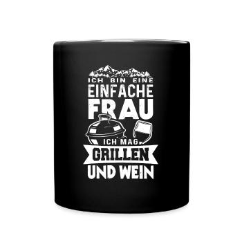 Ich bin eine einfache Frau ich mag Grill und Wein - Tasse einfarbig - Schwarz - Vorne