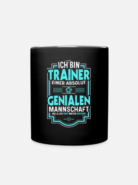 Handball Trainer Spruch Lustig Handballer - Tasse einfarbig - Schwarz