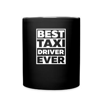 Chauffeur de taxi Meilleur chauffeur de taxi de tous les temps - Mug uni - noir - Devant