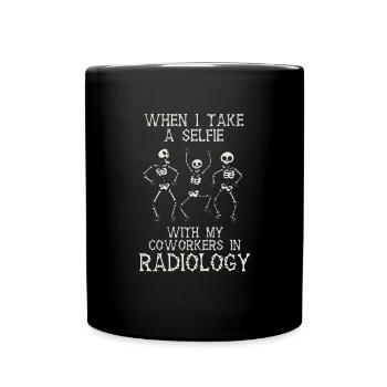 Lustige Rad Tech Geschenke Selfie in Radiologie Radio - Tasse einfarbig - Schwarz - Vorne