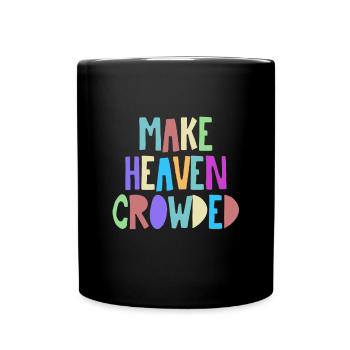 Machen Sie den Himmel überfüllt Jesus Christus katholisches Geschenk - Tasse einfarbig - Schwarz - Vorne
