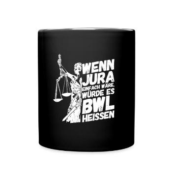 Anwalt Jurist Jura Richter Gesetz - Tasse einfarbig - Schwarz - Vorne