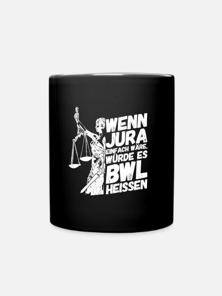 Anwalt Jurist Jura Richter Gesetz - Tasse einfarbig - Schwarz