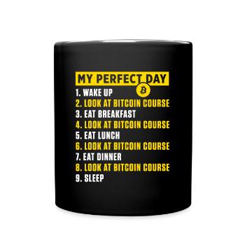 Perfect Day Bitcoin Course BTC Cryptocurrency Gift - Full Colour Mug - black - Front