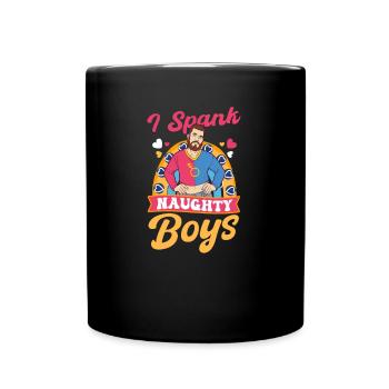 Gay Daddy Spank Naughty Boys - Tasse einfarbig - Schwarz - Vorne