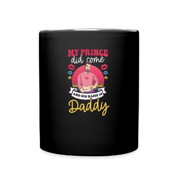 Gay Daddy Prince Est Venu Son Nom Est Papa - Mug uni - noir - Devant