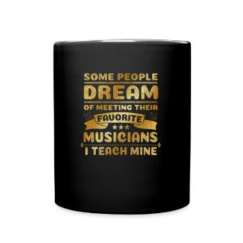 Ich unterrichte meinen Lieblingsmusiker Musik - Tasse einfarbig - Schwarz - Vorne