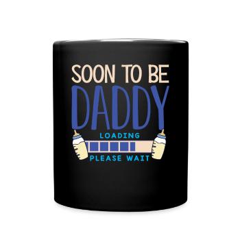 Bald Daddy Sein, Vater - Tasse einfarbig - Schwarz - Vorne