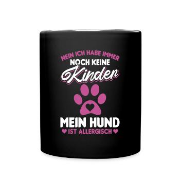 Hundewelpen Hundehalterin Frauchen Hundemama - Tasse einfarbig - Schwarz - Vorne
