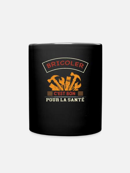 Bricoler c'est bon pour la santé cadeau drôle - Mug uni - noir
