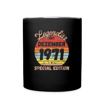 Dezember 1971 - Geburtstag im Dezember - Tasse einfarbig - Schwarz - Vorne