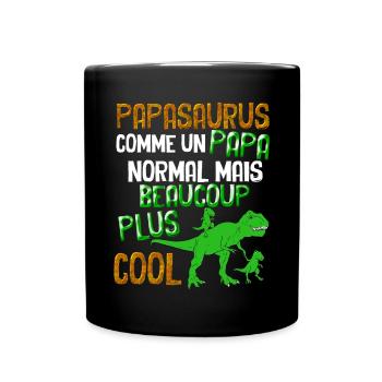 Papasaurus Cool Cadeau Dinosaure papa - Mug uni - noir - Devant