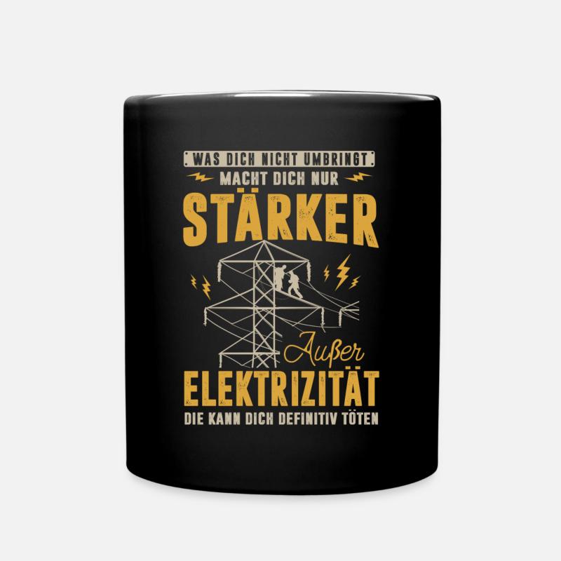 Elektriker, Elektrizität kann dich töten - Tasse einfarbig - Schwarz