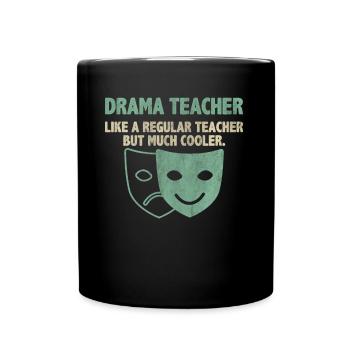 Professeur d’art dramatique comme un professeur régulier - Mug uni - noir - Devant