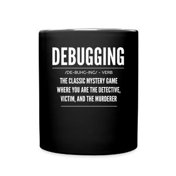Debugging, Programmer, Encoder - Full Colour Mug - black - Front