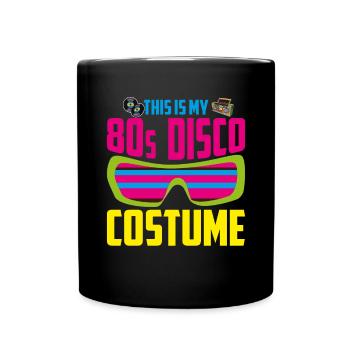 Eighties Disco Theme Party Costume Rétro années 80 - Mug uni - noir - Devant