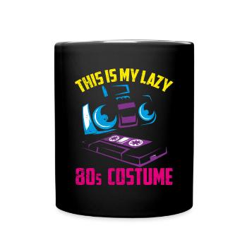 1980s Eighties motto costume party 80s - Full Colour Mug - black - Front