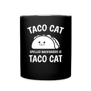 Taco Cat Backward is Taco Cat - Full Colour Mug - black - Front